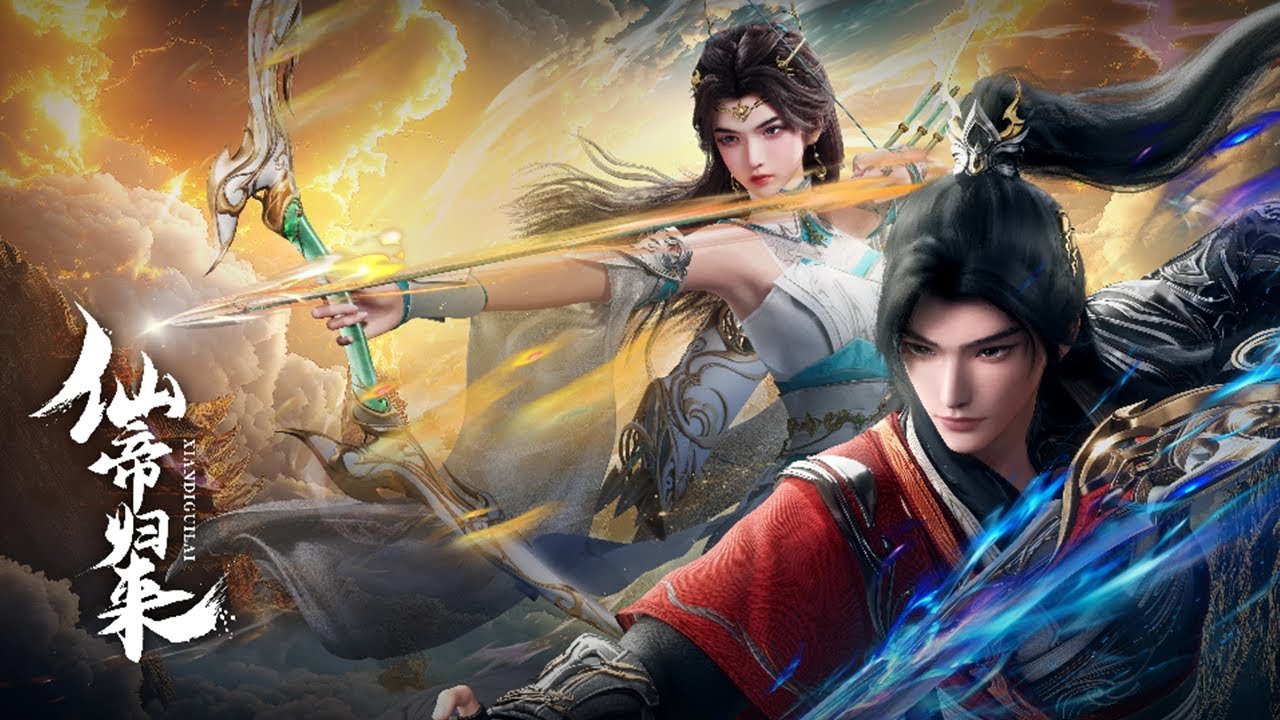 Return of Immortal Emperor | 仙帝归来 | Xian Di Gui Lai